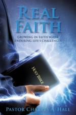 Real Faith af Pastor Charles a Hall