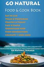 GO NATURAL Food + Cook Book af Ras Zacharri