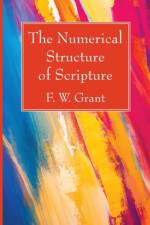 Numerical Structure of Scripture af F W Grant