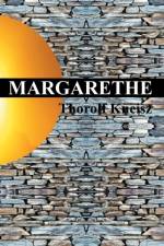Margarethe af Thorolf Kneisz