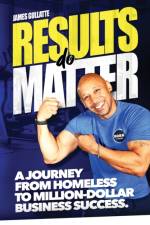 Results Do Matter af James Gullatte
