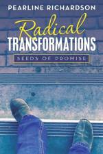 Radical Transformations af Pearline Richardson