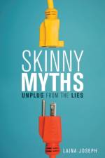 Skinny Myths af Laina Joseph