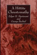 Hittite Chrestomathy af Edgar H Sturtevant