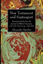 New Testament and Septuagint af Alexander Sperber