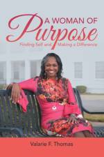 A Woman of Purpose af Valarie F Thomas