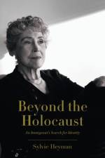 Beyond the Holocaust af Sylvie Heyman