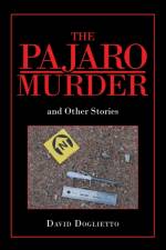 Pajaro Murder af David Doglietto