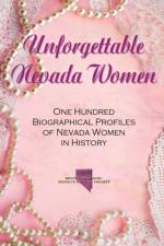 Unforgettable Nevada Women af So. Nevada Women's History Project