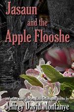 Jasaun and the Apple Flooshe af Jeffrey David Montanye