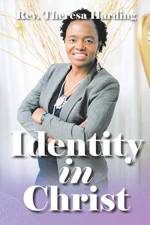 Identity in Christ af REV Theresa Harding