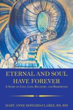Eternal and Soul Have Forever af Mary Anne