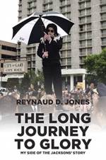 The Long Journey to Glory af Reynaud D Jones