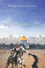 A Soul Returns af Phillip Wayne Cummins