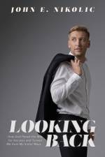 Looking Back af John E Nikolic
