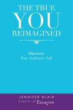 True You Reimagined af Jennifer Blair