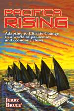 Pacifica Rising af Jerry Brule'