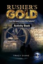 Rusher's Gold Activity Book af Tracy Diane