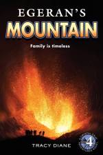 Egeran's Mountain af Tracy Diane