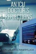 ICU Doctor's Reflections af Laura Hawryluck