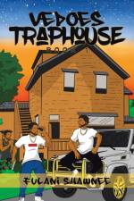 Vedoes Trap House af Fulani Shawnee
