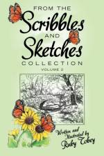 From the Scribbles and Sketches Collection af Ruby Tobey