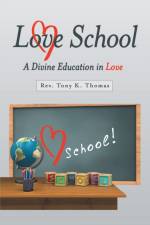 Love School af REV Tony K Thomas