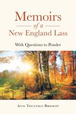 Memoirs of a New England Lass af Anne Trevethan Birkhoff