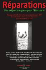 Reparations - Une exigence urgente pour l'Humanite