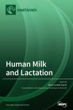 Human Milk and Lactation