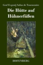 Die Hutte auf Huhnerfussen