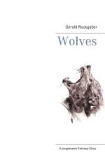 Wolves af Gerold Ruckgaber