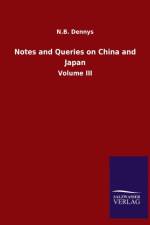 Notes and Queries on China and Japan af N B Dennys