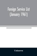 Foreign service list (January 1961) af Unknown