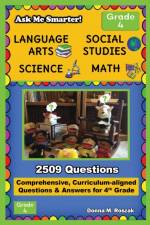 Ask Me Smarter! Language Arts, Social Studies, Science, and Math - Grade 4 af Donna M Roszak