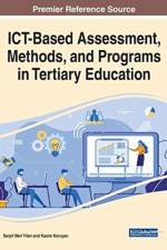 ICT-Based Assessment, Methods, and Programs in Tertiary Education af Serpil Meri Yilan