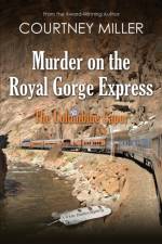 Murder on the Royal Gorge Express, A Columbine Caper