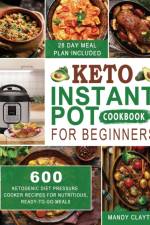Keto Instant Pot Cookbook for Beginners af Mandy Clayton