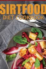Sirtfood Diet Cookbook af Jenson Jamsen