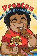 Preston Didn't Eat Breakfast Today af Paul Howell
