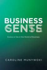 Business Cents/Sense af Caroline Munywoki