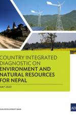 Country Integrated Diagnostic on Environment and Natural Resources for Nepal af Asian Development Bank
