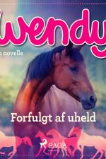 Wendy - Forfulgt af uheld af Diverse