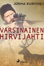Varsinainen hirvijahti af Jorma Kurvinen