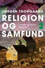 Religion og samfund 2 af Jørgen Thorgaard