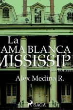 La dama blanca del Mississippi af Alejandro Medina