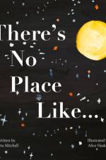 There's No Place Like... af Greta Mitchell