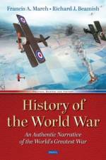 History of the World War af Francis A. March