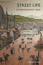 Street Life in Renaissance Italy af Fabrizio Nevola