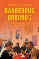 Dangerous Grounds af David L. Parsons